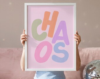 Chaos Colorful Pastel Art Print: Trendy Girl Apartment Art Whimsical Typography (Digital Download)