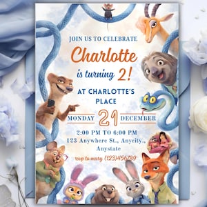 May include: A birthday invitation card featuring animated animal characters from Zootopia and Ice Age. The text reads: JOIN US TO CELEBRATE Charlotte is turning 2! AT CHARLOTTE'S PLACE MONDAY 21 DECEMBER 2:00 PM TO 6:00 PM 123 Anywhere St., Anycity., Anystate rsvp to mary (123)456789.