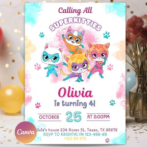 May include: A vibrant birthday invitation with cartoon superhero kittens. The invitation says "Calling All Superkitties" and announces Olivia's 4th birthday on October 25th at 2:00 PM. The design includes paw prints and watercolor accents.