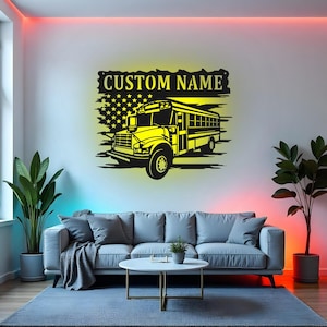 Custom School Bus Sign LED Metal Wall Art, Personalized Bus Driver Gift, School Bus Decor for Classroom or Kids Room