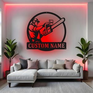 Custom Tree Arborist Sign LED Metal Wall Art, Personalized Chainsaw Decor, Gift for Tree Cutter, Logger Man Cave Sign