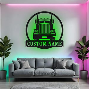 Custom Semi Truck Sign LED Metal Wall Art, Personalized Trucker Gift, Semi Driver Decor, Trucking Company Wall Decor