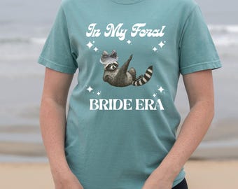 Feral Bride Era Shirt: Funny Raccoon Bridal Meme Tee