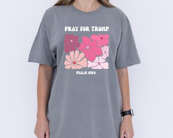 Pray for Trump T-Shirt: Retro Floral Christian Political Tee