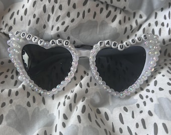Forty and Fabulous fun sunglasses