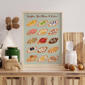 Waffles But Make It Extra Wall Art | Fun Brunch Kitchen Print | Breakfast Digital Download | Waffle Poster Gift for Food Lovers