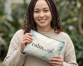 calm...ish Accessory Pouch | teal watercolor, one thing at a time phrase