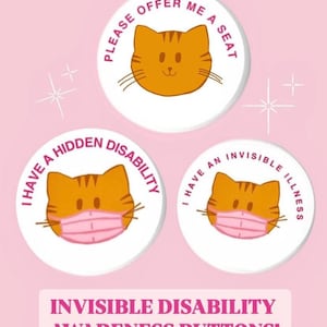 Invisible Disability Pinback Button | Hidden Disability Accessories | Medical Alert Buttons | Autoimmune Disease