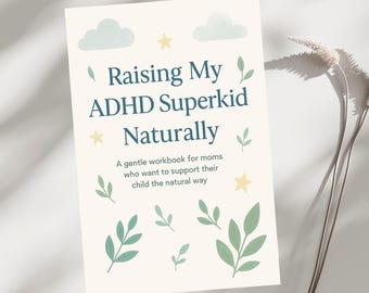 ADHD Workbook for Moms and Kids, Natural Support (Printable)