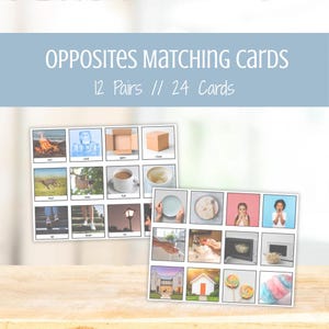 Op de afbeelding: Educatieve matching cards met de tekst "Opposites Matching Cards 12 Pairs // 24 Cards". De kaarten tonen afbeeldingen die tegengestelde concepten illustreren, zoals heet/koud, snel/langzaam en omhoog/omlaag. De kaarten liggen op een licht houten oppervlak.