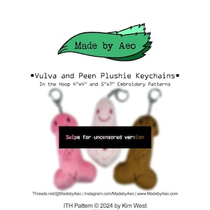 May include: Image of three plushie keychains in pink, white, and brown, each with a silver keychain ring. The text reads "Vulva and Peen Plushie Keychains" and "Swipe for uncensored version". The keychains are made by Aeo.