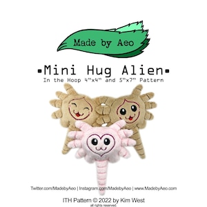 ITH DIGITAL PATTERN - Mini peluche Hug Alien - Schema per ricamo a macchina In The Hoop per telai 4x4 - include licenza creativa!