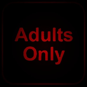 May include: A black square with rounded corners features the red text "Adults Only". The text is centered and glows against the dark background. The overall design is simple and direct.