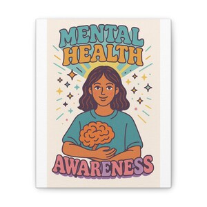 Arte en lienzo, Impresión estirada sobre concienciación sobre la salud mental, Decoración de pared, Regalo, Cita inspiradora, Apoyo terapéutico, Afirmación positiva