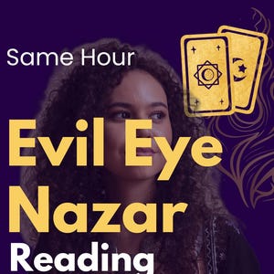 May include: An advertisement for an "Evil Eye Nazar Reading" service. The text is in yellow against a purple background. The image features a person holding tarot cards, with two gold cards in the upper right corner.
