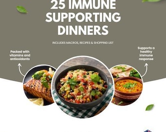 25 Immune-Supporting Dinners | Easy, Nutrient-Packed Recipes to Boost Your Health & Save Time | Clean Eating Digital Download