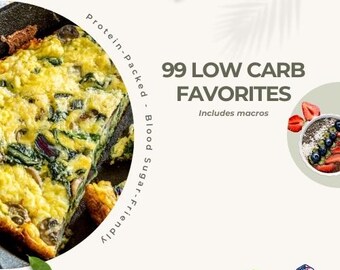 99 Low Carb Recipes | Healthy Recipes for Weight Loss | Instant Download PDF