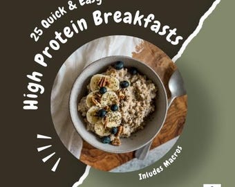25 Protein-Packed Breakfast Recipes | Quick and Easy | Meal Prep Friendly | Instant Download PDF