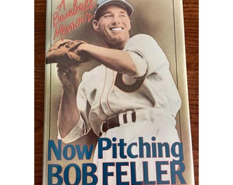 Ahora disponible: Bob Feller, primera edición en tapa dura firmada, ejemplar raro autografiado.