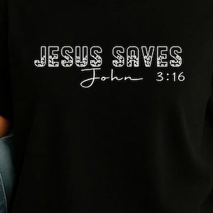 Jesus Saves PNG-John 3:16 Bible Verse Christian Quote Clipart-Digital Download Faith Religious Scripture Sublimation Design for Crafts Png