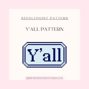 Y'all - Needlepoint Pattern- 13 Mesh - 3.3 x 1.9" - PDF Download