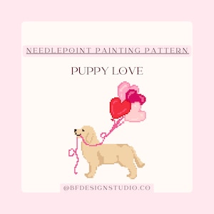May include: A needlepoint painting pattern titled "Puppy Love" features a pixelated golden retriever holding a pink ribbon attached to heart-shaped balloons. The balloons are red and pink. The background is light pink.