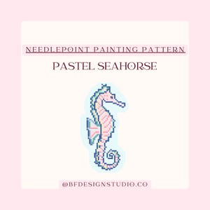 May include: A pastel seahorse needlepoint painting pattern. The design features a pixelated seahorse in shades of pink, blue, and green, outlined in a darker blue. The text "PASTEL SEAHORSE" is above the seahorse, and "NEEDLEPOINT PAINTING PATTERN" is above that.