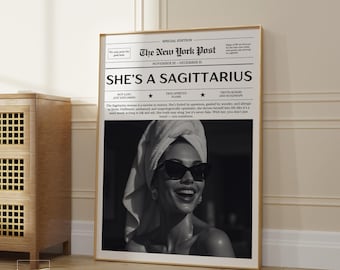 She’s a Sagittarius Zodiac Newspaper Wall Art – Vintage Editorial Print, Astrology Gift for Her, Trendy Minimalist Home Decor