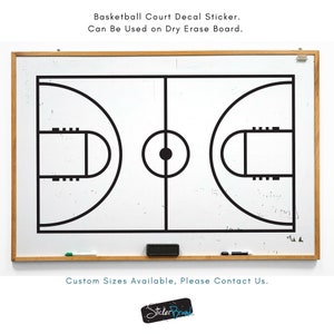 May include: A black and white basketball court decal sticker on a white dry erase board. The sticker can be used on a dry erase board. The text "Custom Sizes Available, Please Contact Us." is below the board. The text "Sticker Brand" is in a black circle with white text below the board.