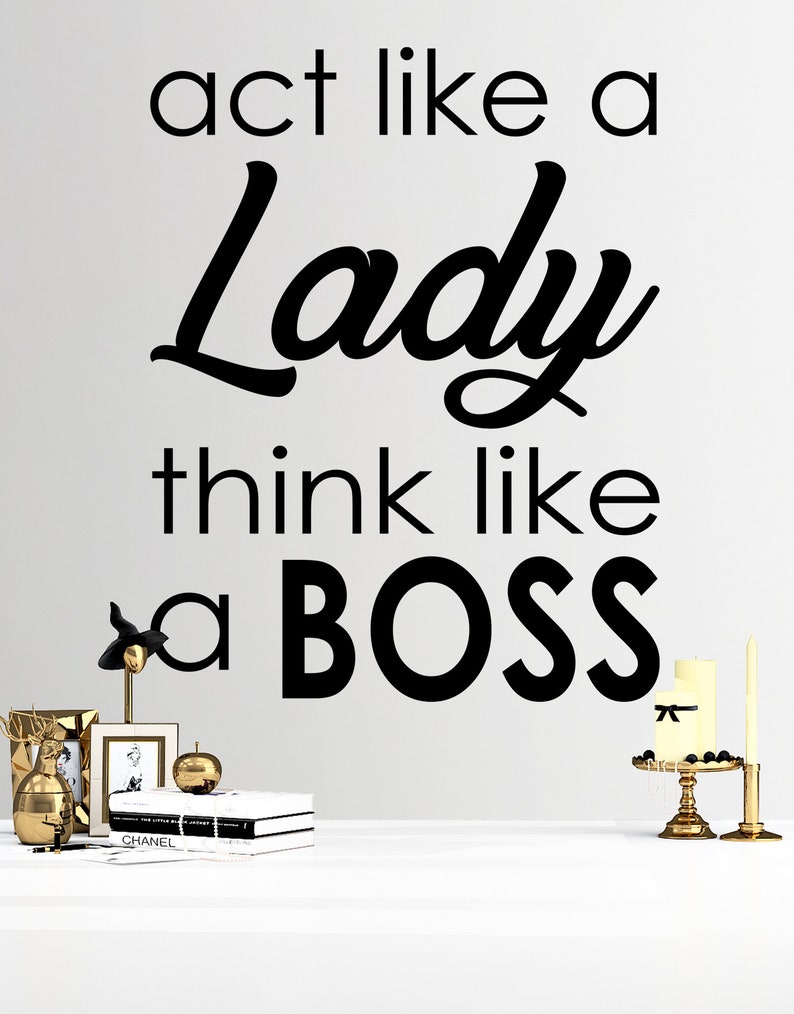 Act Like A Lady Think Like A BOSS Motivational Quote Wall Etsy