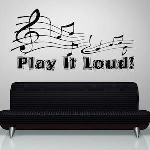 Vinyl Wall Decal Sticker Play it Loud OSAA1277B
