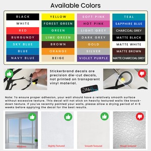 May include: A chart showing available colors for a wall decal. The colors include black, white, red, burgundy, sky blue, blue, navy blue, yellow, forest green, green, lime green, brown, orange, beige, soft pink, hot pink, light grey, dark grey, gold, silver, violet purple, teal, sapphire blue, charcoal grey, matte black, matte white, matte brown, and matte charcoal grey. The text "Stickerbrand decals are precision die-cut decals, not printed on transparent vinyl material." is also included.