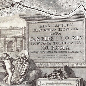 May include: A black and white engraving of a map of Rome, Italy. The map is dedicated to Pope Benedict XIV. The text reads "Alla Santit&agrave; di Nostro Signore Papa Benedetto XIV La Nuova Topografia di Roma Ossequiosamente Offreisce e Dedica L'Humilissimo Servo Giambattista Molli Comasco".