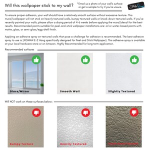 May include: A guide to determine if wallpaper will stick to a wall.  The guide shows thumbs up for surfaces like glass, mirrors, smooth walls, and slightly textured walls.  Thumbs down are shown for bumpy, heavily textured, and rough surfaces.  The text reads: "Will this wallpaper stick to my wall?" and "Will NOT work on these surfaces below:"