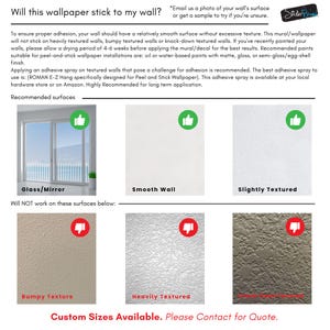 May include: An informational guide titled Will this wallpaper stick to my wall? featuring text instructions and six visual examples of surfaces. Three images show compatible surfaces with green checkmarks, and three show incompatible surfaces with red icons.