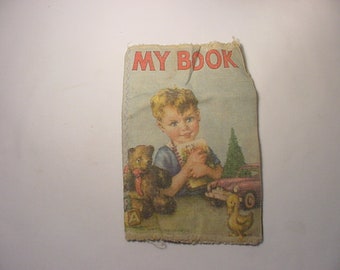 Vintage 1948 Cloth Baby Book - Titled " MY BOOK "    24 - 82