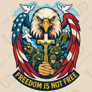 La libertad no es gratis: SVG, PNG, DXF. Archivo de corte cruzado de águila de veterano militar de EE. UU., diseño de Cricut con fe patriótica, descarga digital del Día de los Caídos.
