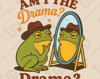 Funny Frog SVG “Am I the Drama?” | Meme Cricut Design | Sassy Amphibian Clipart | Mirror Reflection Humor PNG | Sarcastic Quote SVG