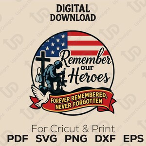 Recuerde a nuestros héroes SVG / Clipart de soldado con cruz del Día de los Caídos / Archivo de corte de homenaje militar de Cricut / PNG de recuerdo de la bandera de EE. UU. / Arte patriótico