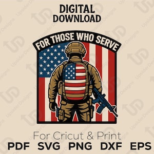Para los que sirven SVG / Clipart de soldado con bandera estadounidense / Archivo de corte de apoyo militar de Cricut / Diseño PNG patriótico / Arte de homenaje al ejército de EE. UU.
