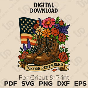 SVG de recuerdo para siempre / Clipart de botas florales del Día de los Caídos / Archivo de homenaje a veteranos de Cricut / PNG de recuerdo patriótico / Arte de héroes caídos de EE. UU.