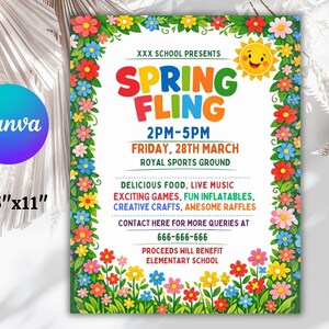 May include: A colorful flyer for a Spring Fling event, measuring 8.5" x 11". The design features a floral border and the words "Spring Fling" in large, vibrant letters. Details include the date, time, and activities.