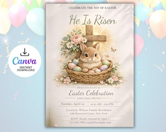 May include: Easter-themed invitation with a watercolor illustration. A brown bunny sits in a woven basket filled with pastel eggs, in front of a wooden cross. The text reads "He Is Risen" and invites guests to an Easter celebration and egg hunt.