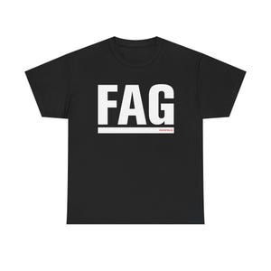 May include: Black t-shirt featuring the word "FAG" in large, white, bold capital letters. The word is centered above a white line. Below the line, the word "PERVERTIBLES" is printed in red.