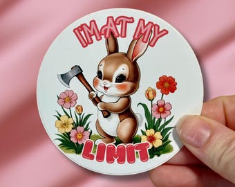 At My Limit Bunny Rabbit Sticker
