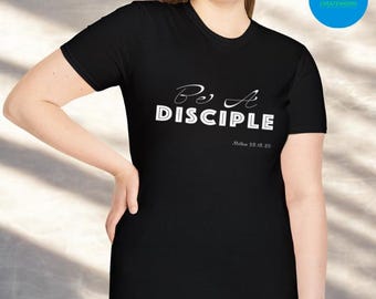 Be a Disciple Unisex T-Shirt I Gift for Her | Unisex Soft Cotton T-Shirt | Lightweight Crew Neck Tee | Gildan Shirt for Men, CreateWorksShop