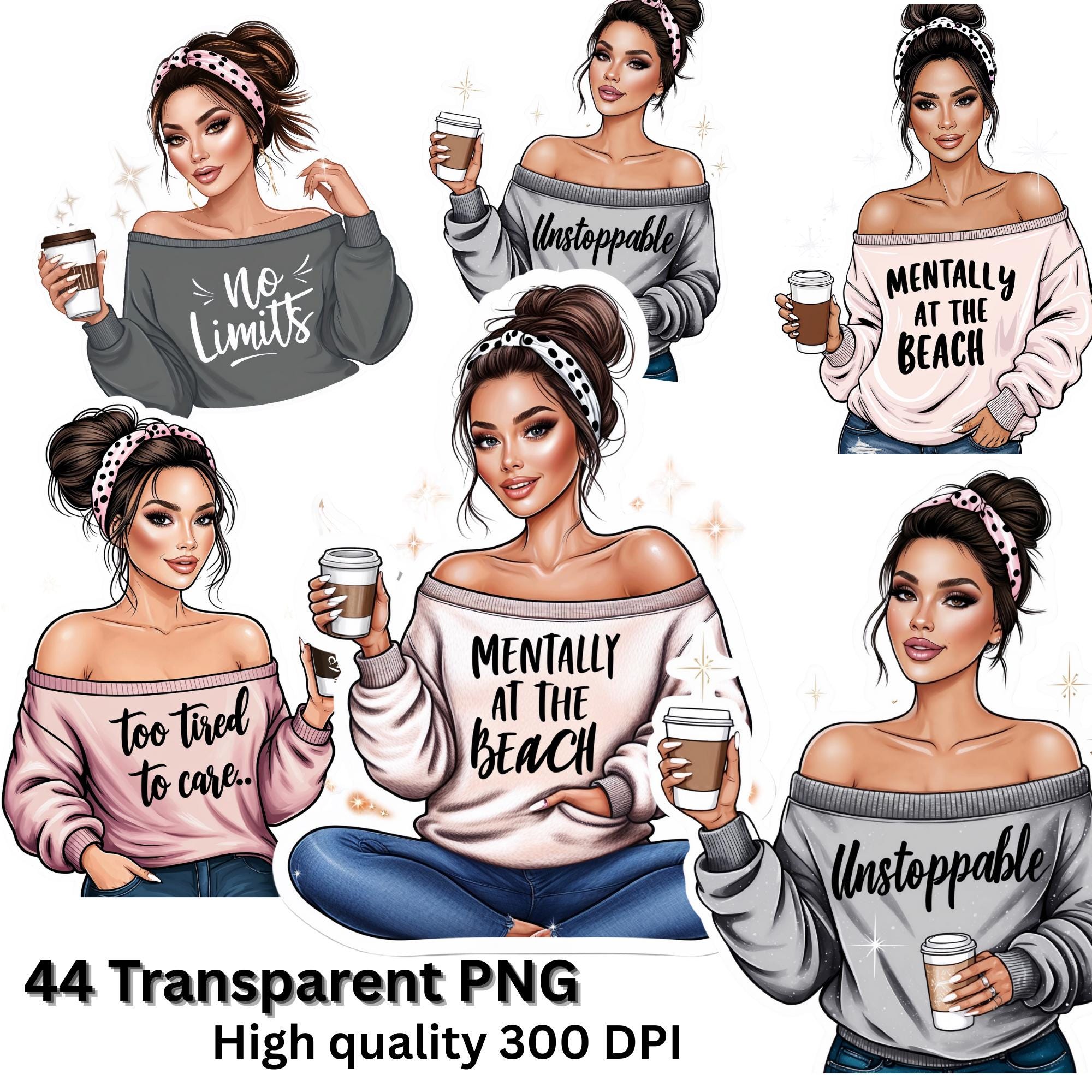 44 High Quality PNG Stickers |Sassy Girl Quotes | Transparent Background Digital Download  Fashion Girl Clipart Printable Sublimation Bundle