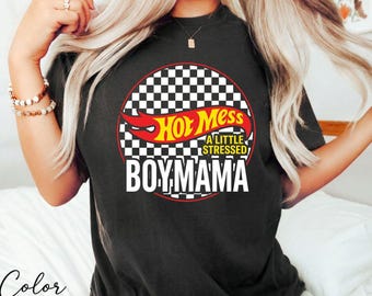 Comfort Colors Hot Mess Boy Mama Shirt, Funny Racing Mom Tee, A Little Stressed Boymama, Checkered Flag Motherhood, Hot Wheels Mom Shirt