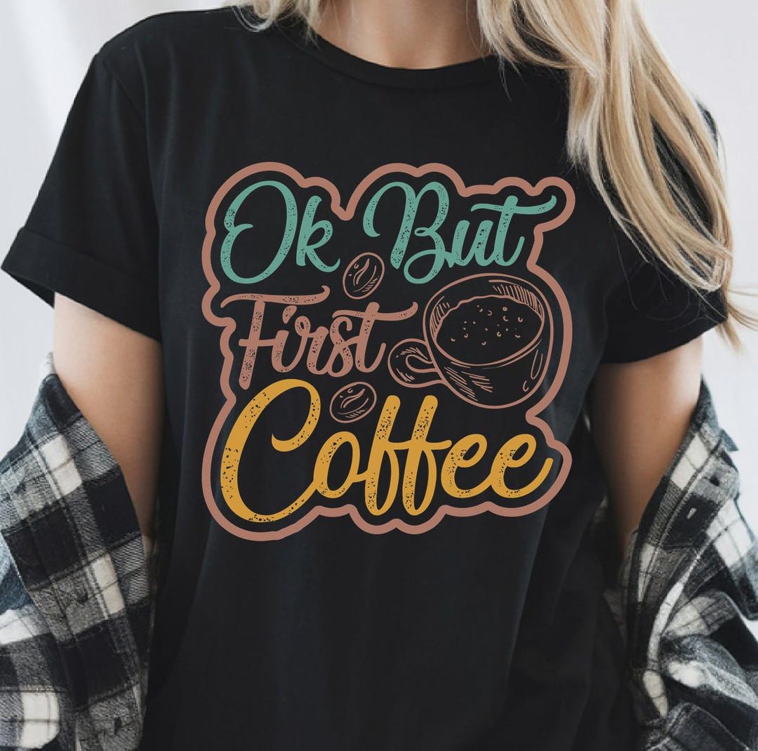 But First Coffee Unisex Tshirt main image 0
