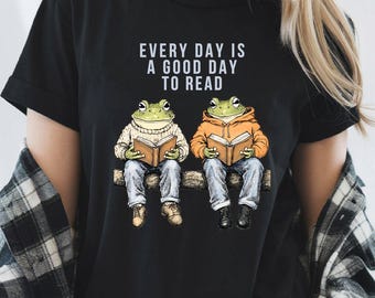 Every Day Is A Good Day To Read Frog Shirt, Cozy Bookworm Frogs Reading T-Shirt, Whimsical Cottagecore Literary Apparel, Frog Toad shirt